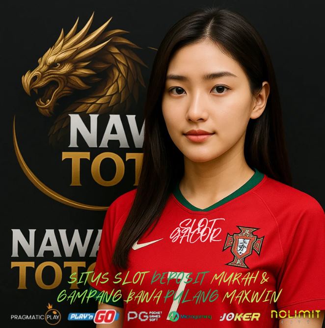 NAWATOTO - Akses Situs Toto Slot Gacor & Bandar Togel Online Deposit Qris Terpercaya